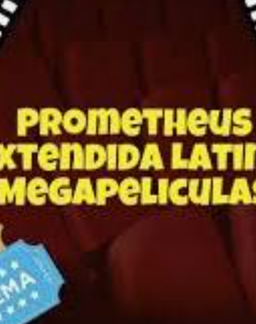 Prometheus Extendida Latino Megapeliculas