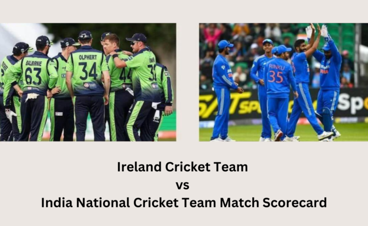 Ireland Cricket Team vs India National Cricket Team Match Scorecard