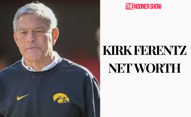 kirk ferentz net worth