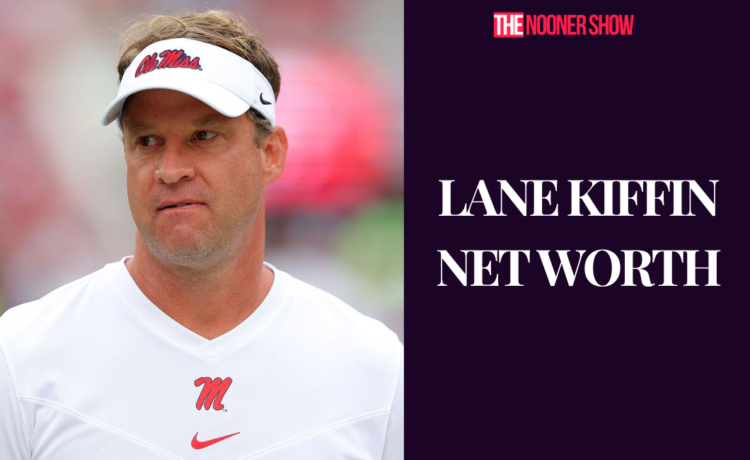 lane kiffin net worth